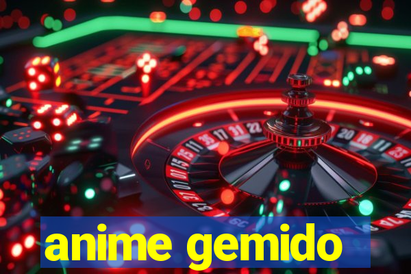 anime gemido